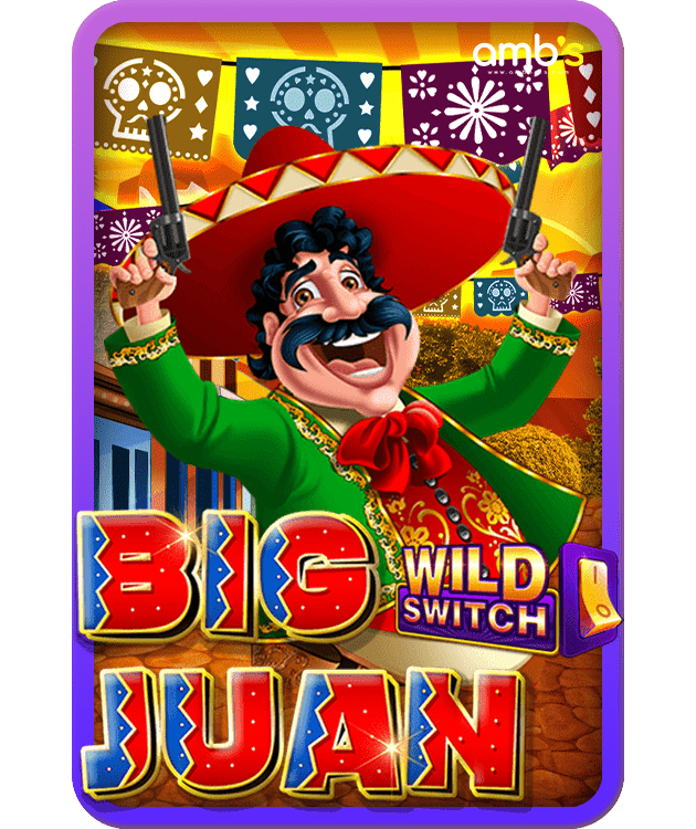 Big Juan เกมสล็อตบิ๊กฮวน